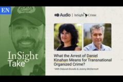 The InSight Take: Does Kinahans Arrest Mark a New Chapter?