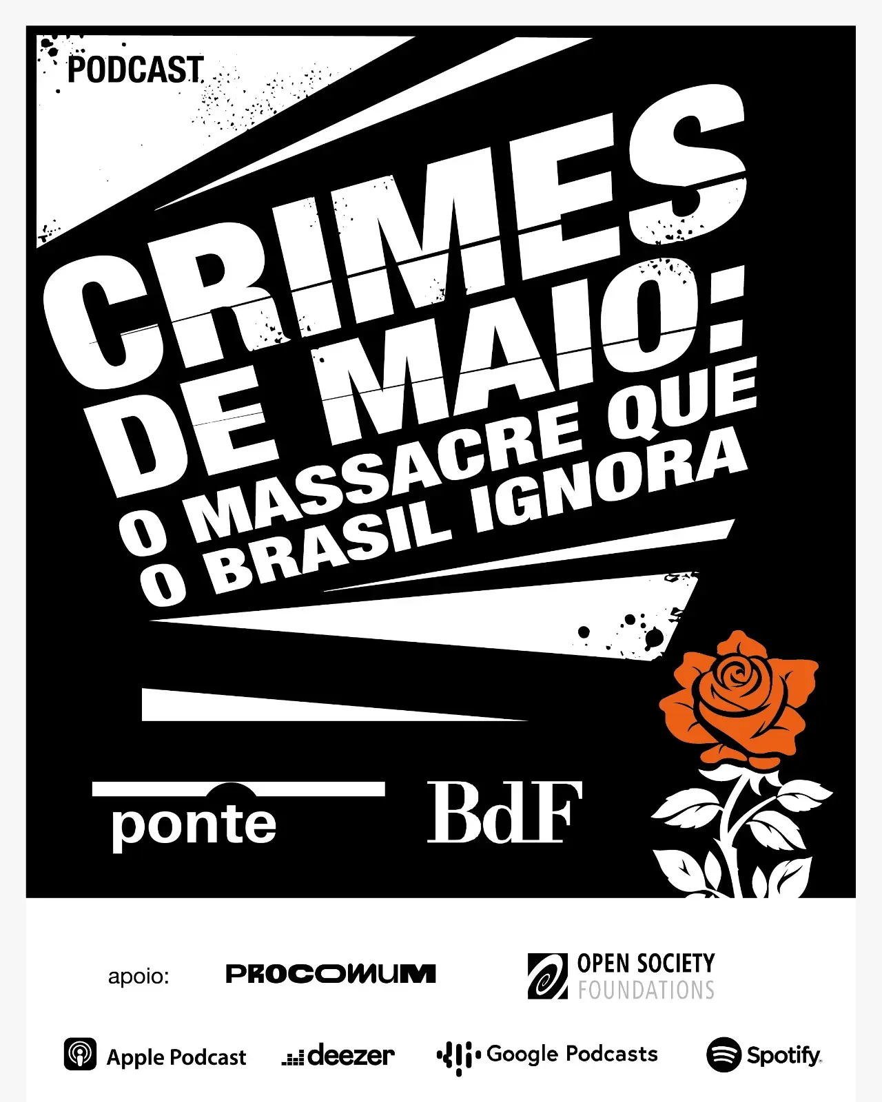 Logo Crimes de Maio: massacre que o Brasil Ignora Ponte Jornalismo e Brasil de Fato lan&ccedil;am podcast que marca os 20 anos dos Crimes de Maio